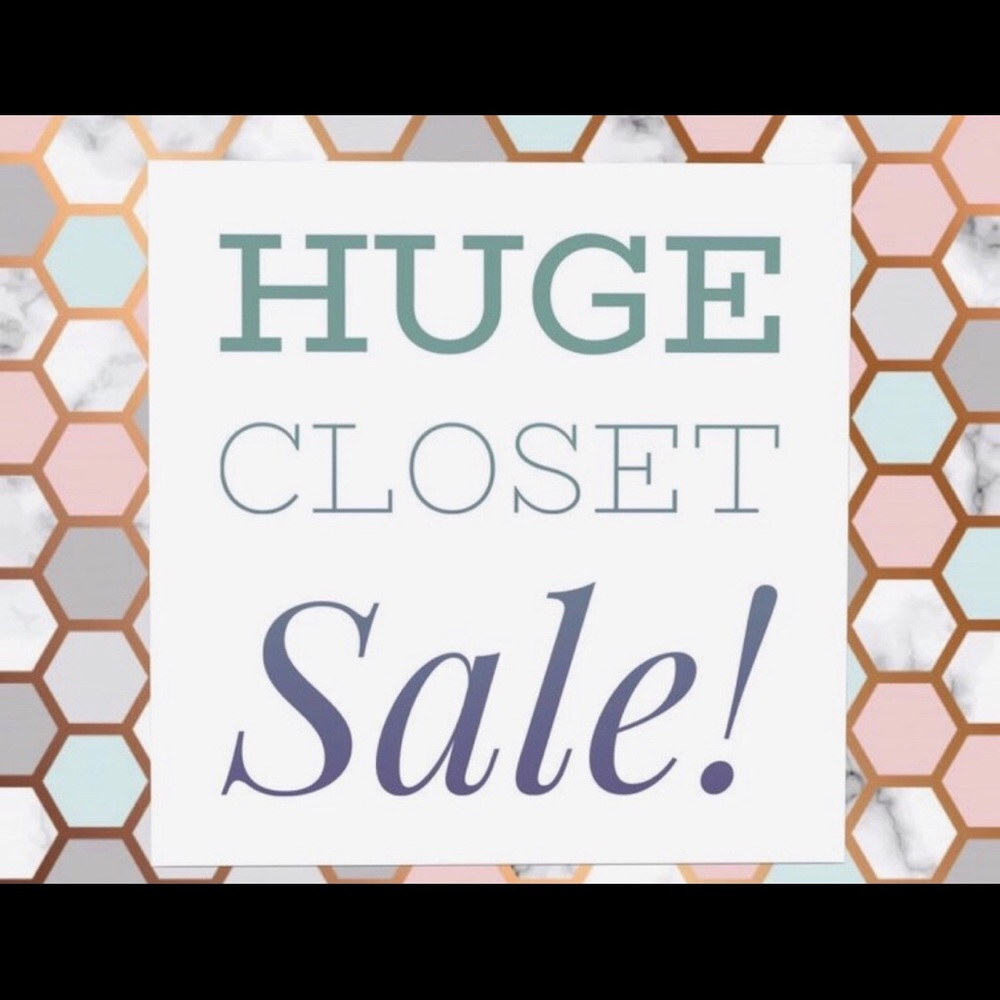 HUGE SALE EVERYTHING MUST GO